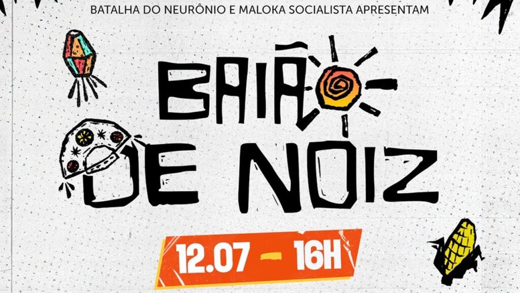 Baião de Nóis agita Ceilândia com Festa Julina, Batalha do Neurônio e Prêmios