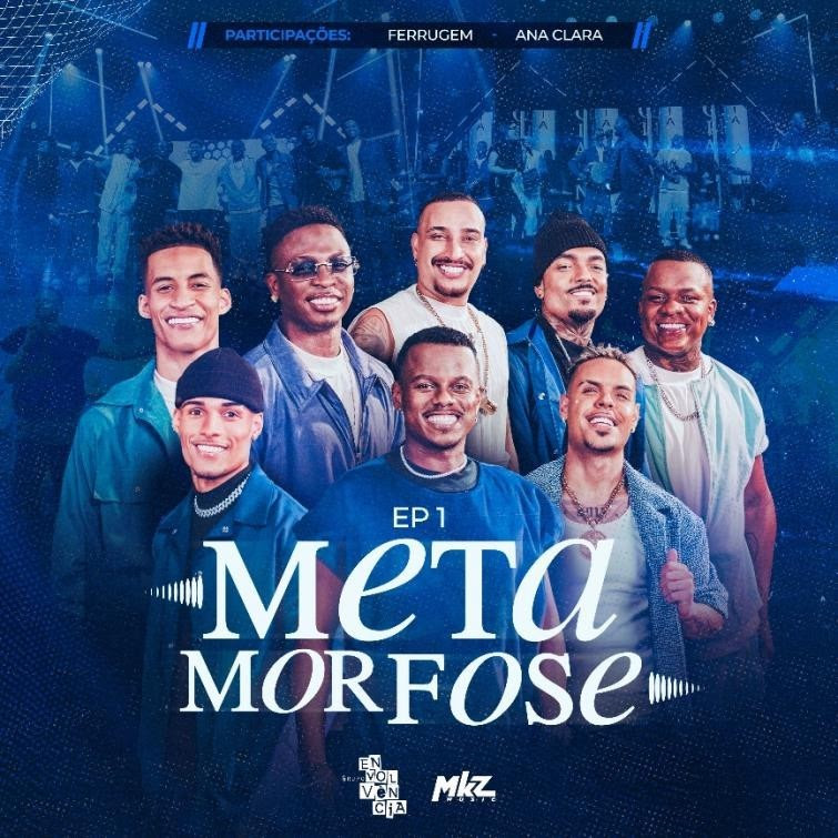 Grupo Envolvência lança primeiro EP do projeto "Metamorfose"