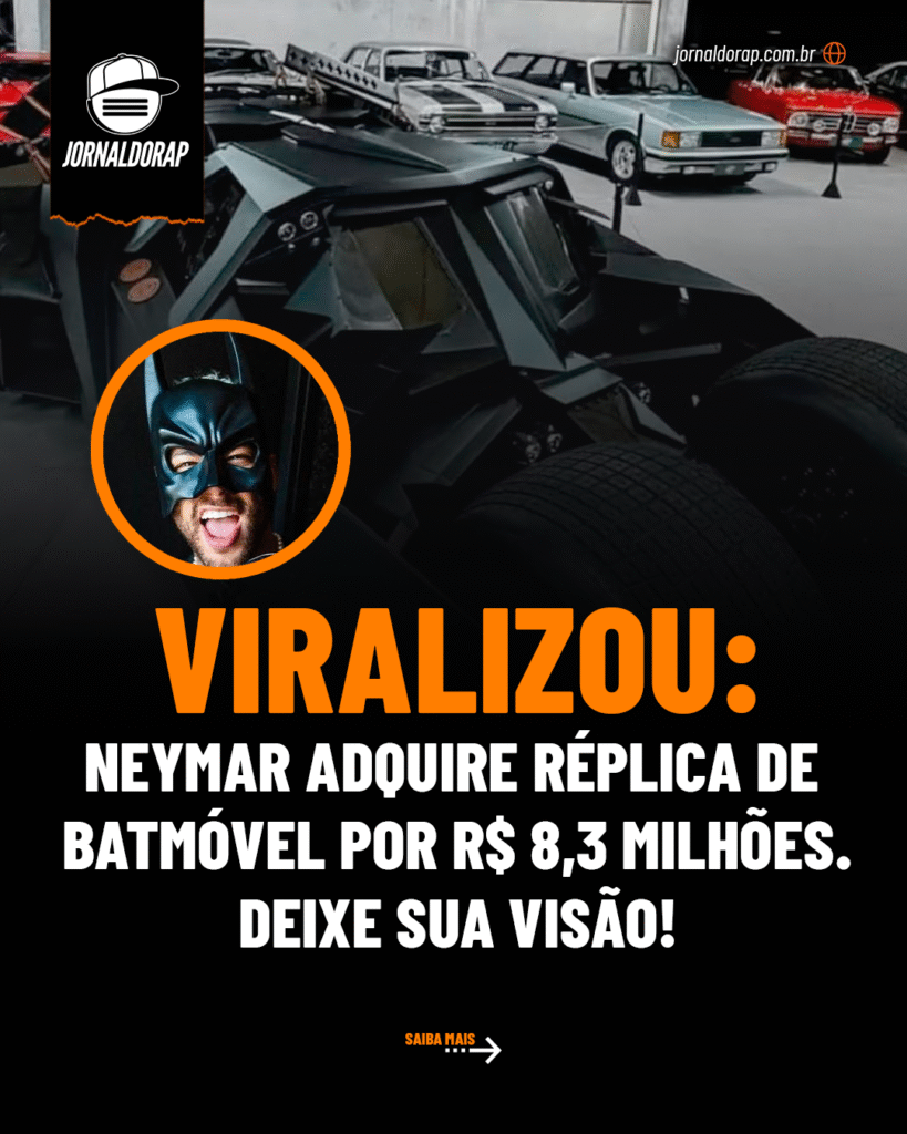 Neymar Adquire Réplica de Batmóvel por R$ 8,3 Milhões