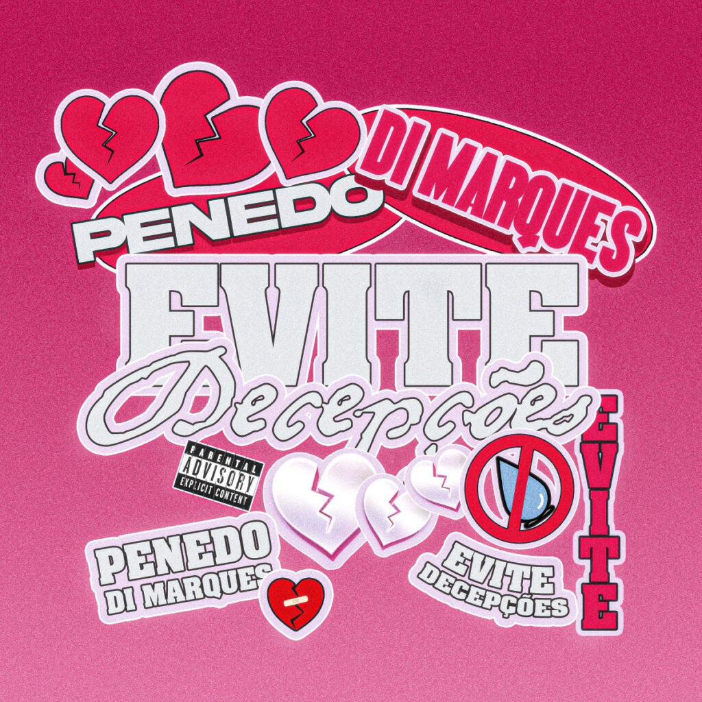 Penedo Lança "Evite Decepções" em Parceria Inédita com DJ Dimarques