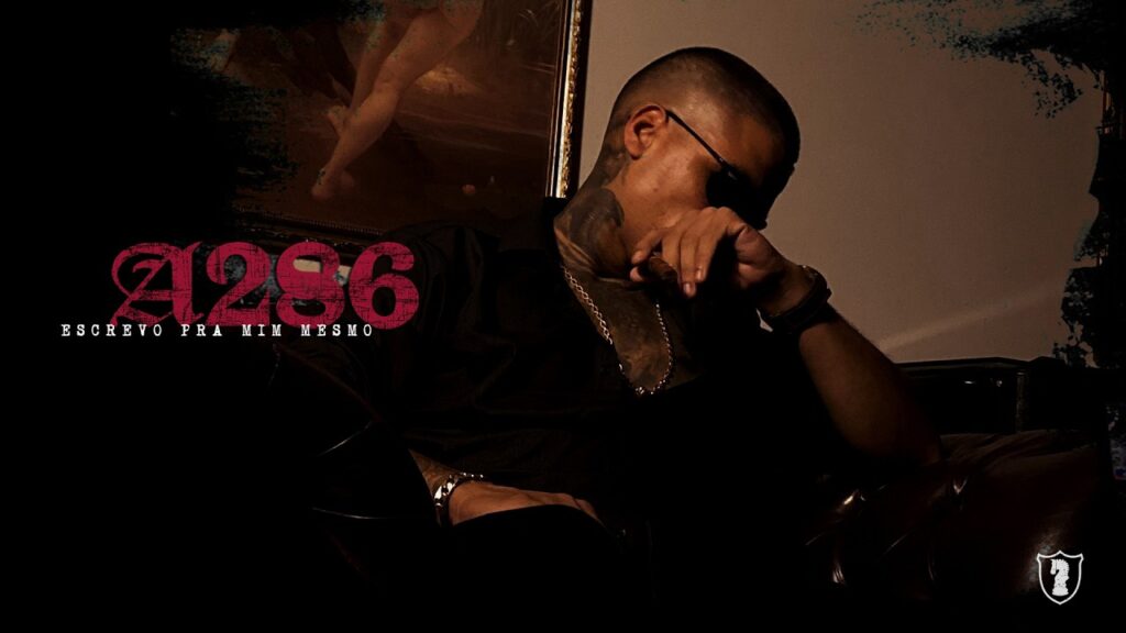A286 lança “Escrevo pra mim mesmo”: Confia a Lyric Vídeo!