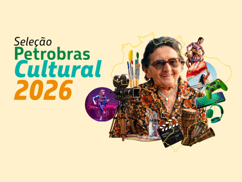 Edital Petrobras Cultural 2026