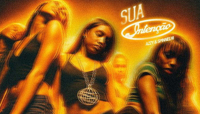 Azzy lança "Sua Intenção" com Spinnheli e reafirma nova fase no rap nacional