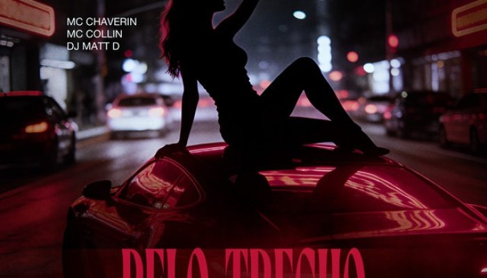 Conexão de Vertentes: Como ‘Pelo Trecho’ Une o Talento de MC Chaverinho, MC Collin e a Produção Cirúrgica de DJ Matt D