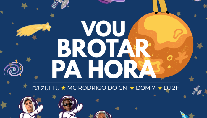 DJ Zullu, MC Rodrigo do CN e Dom7 Lançam o Novo Single "Vou Brotar Pa Hora"