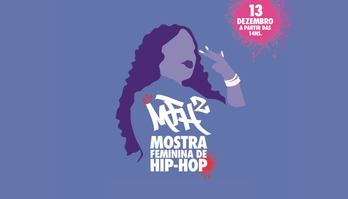 Mostra Feminina de Hip Hop oferece programação gratuita em SP, com shows de Clara Lima, Monna Brutal e mais • Rap Dab
